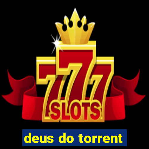 deus do torrent