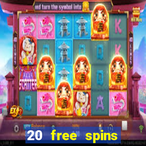 20 free spins casino no deposit