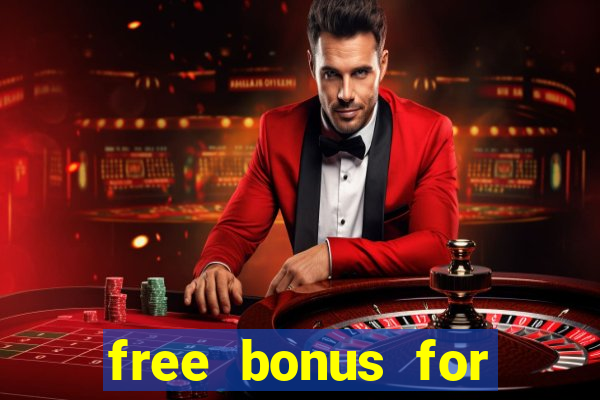 free bonus for online casino