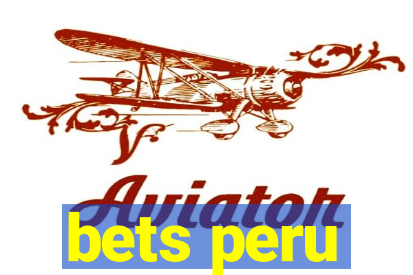 bets peru