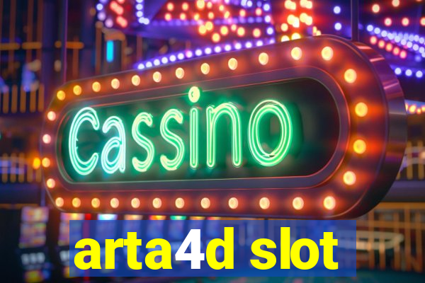 arta4d slot