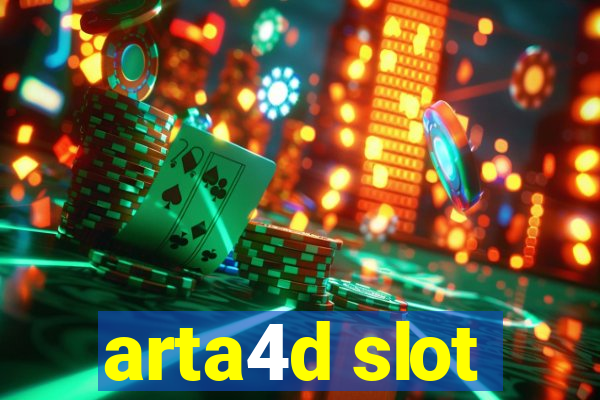 arta4d slot