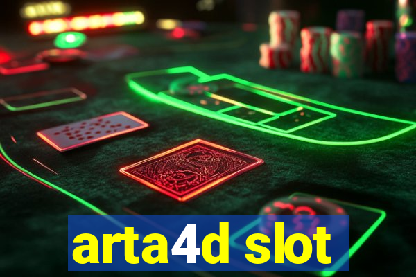 arta4d slot