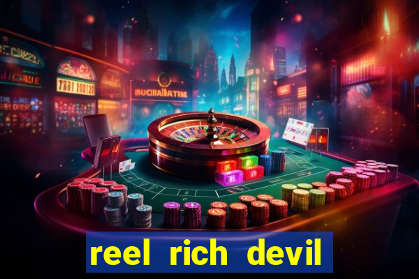 reel rich devil slot machine