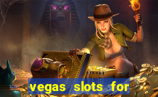 vegas slots for free online