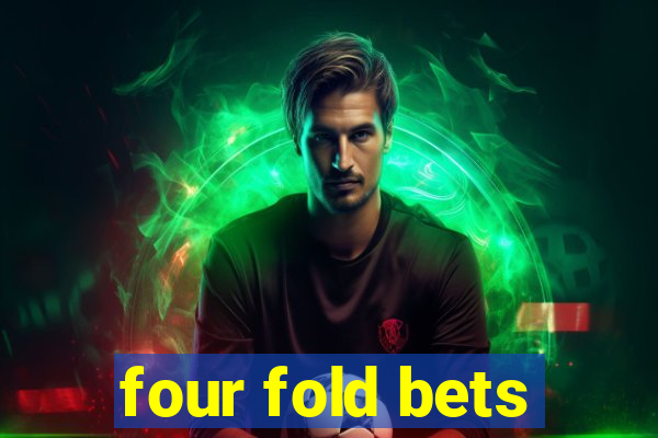 four fold bets