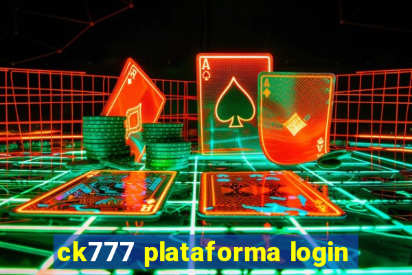 ck777 plataforma login