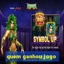 quem ganhou jogo