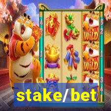 stake/bet