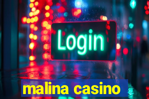 malina casino