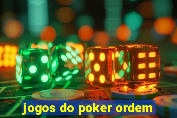 jogos do poker ordem