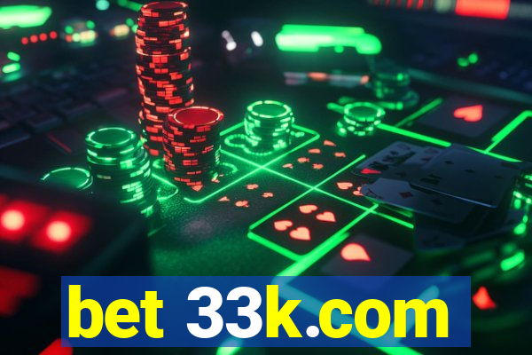 bet 33k.com