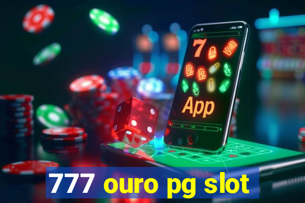 777 ouro pg slot