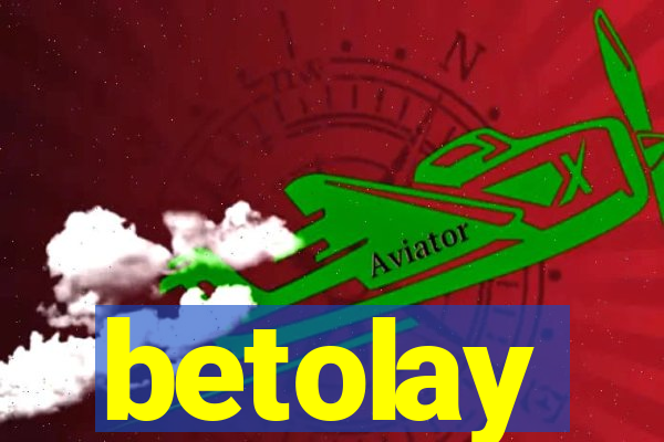 betolay