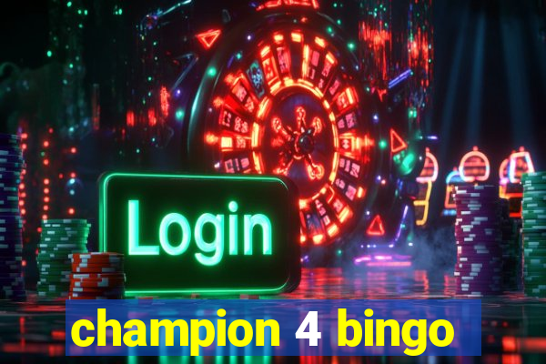 champion 4 bingo