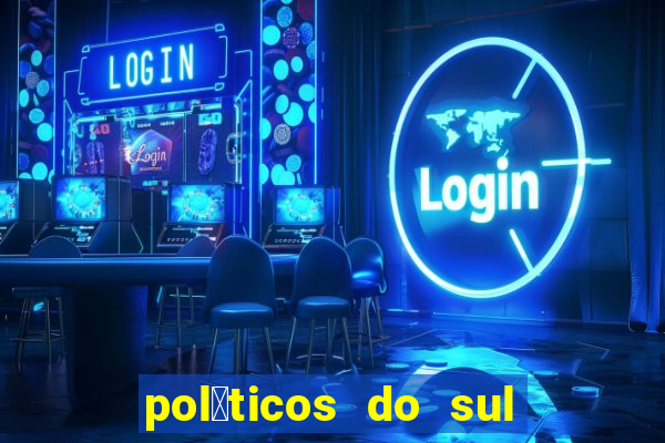 pol铆ticos do sul da bahia