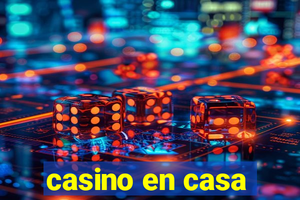 casino en casa