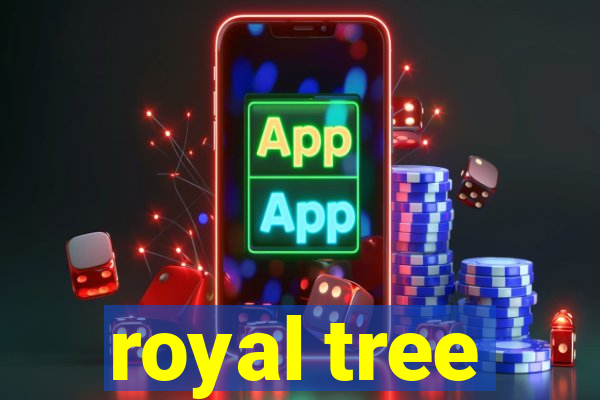 royal tree