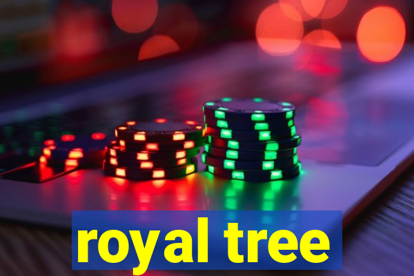 royal tree