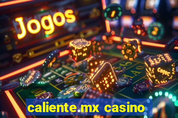 caliente.mx casino