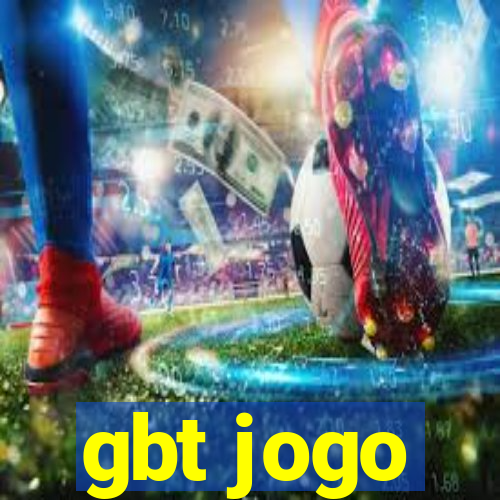 gbt jogo