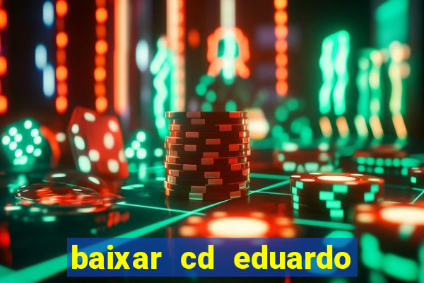 baixar cd eduardo costa 2023