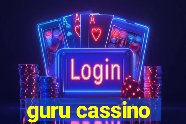 guru cassino