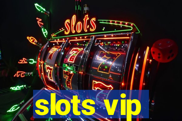 slots vip