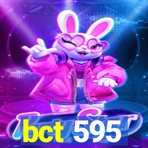 bct 595