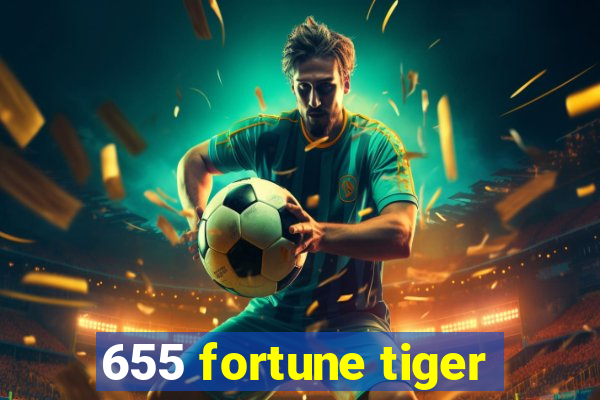 655 fortune tiger