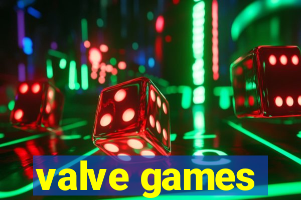 valve games