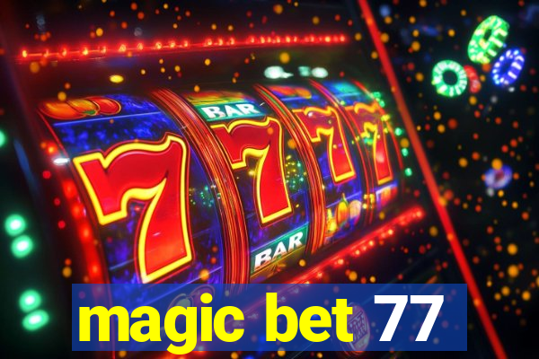 magic bet 77