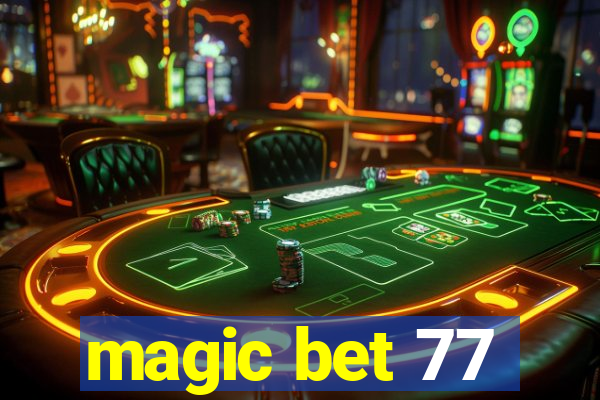 magic bet 77