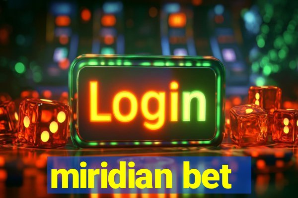 miridian bet