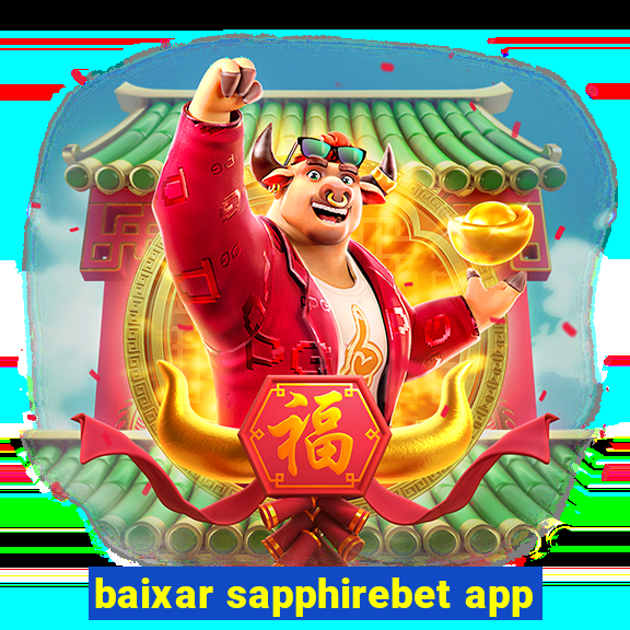 baixar sapphirebet app