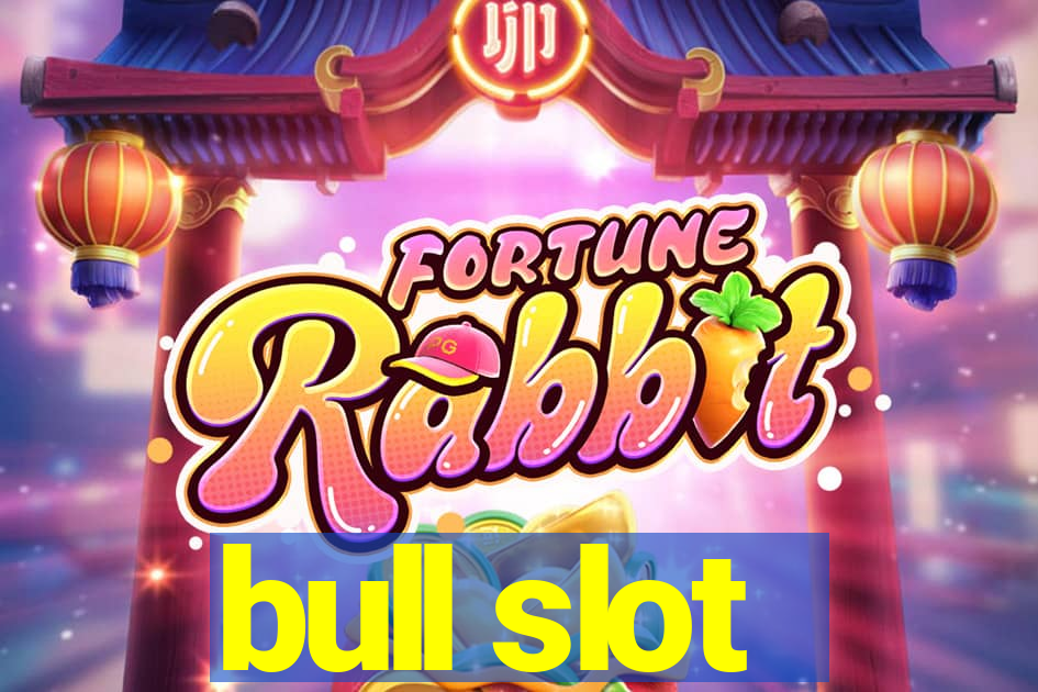 bull slot