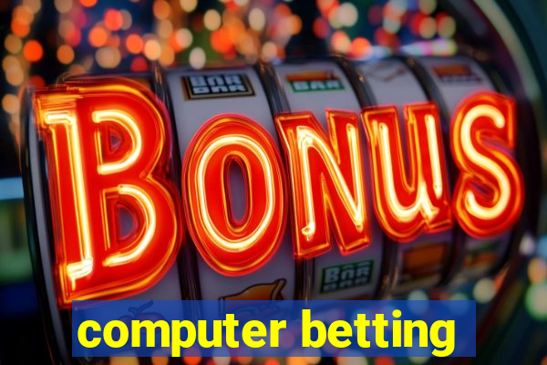 computer betting