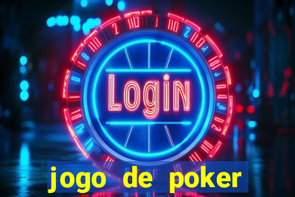 jogo de poker dinheiro real