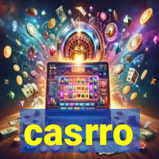 casrro