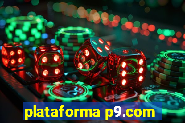 plataforma p9.com