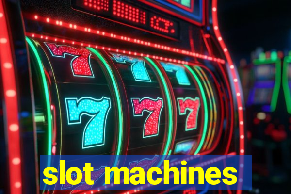 slot machines