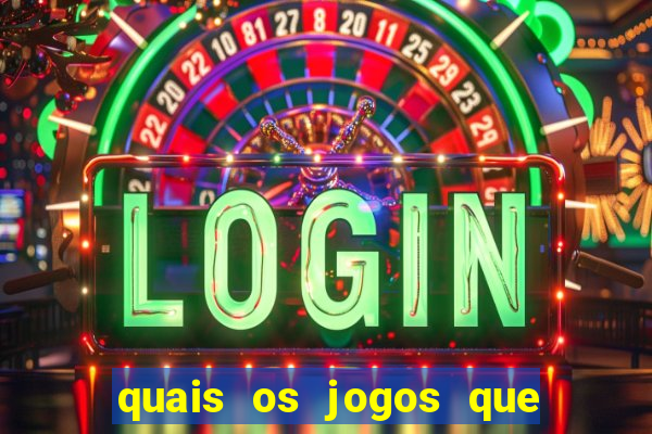 quais os jogos que d茫o dinheiro de verdade