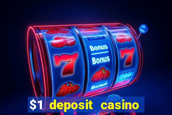 $1 deposit casino 80 free spins