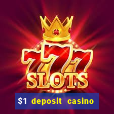 $1 deposit casino 80 free spins