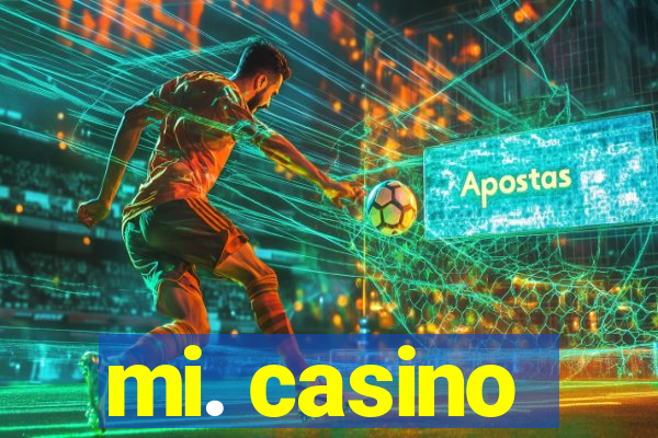 mi. casino