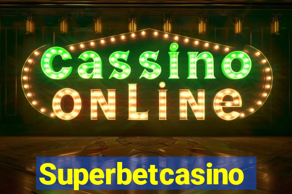 Superbetcasino