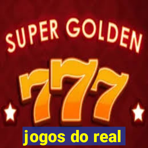 jogos do real