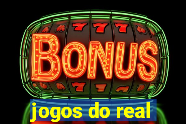 jogos do real