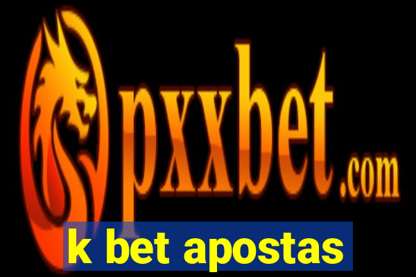 k bet apostas