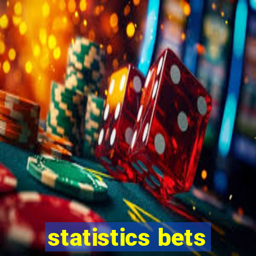 statistics bets